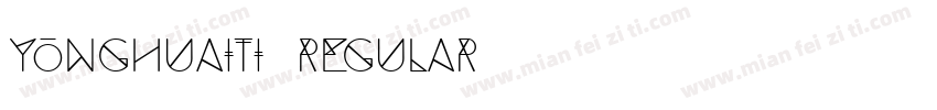 yonghuaiti Regular字体转换